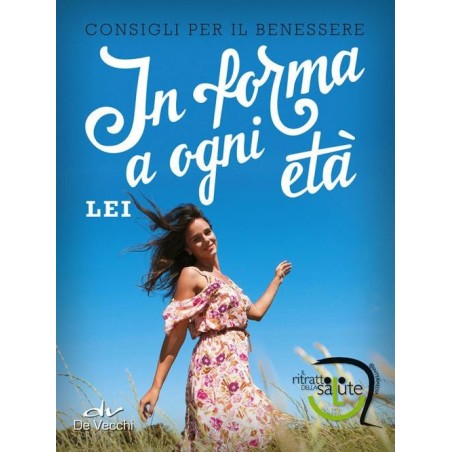 IN FORMA AD OGNI ETA' LEI