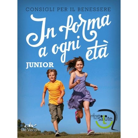 IN FORMA A OGNI ETA' JUNIOR
